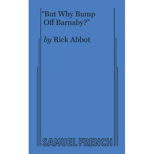 But Why Bump Off Barnaby? - Paperback