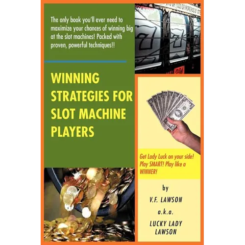 Winning Strategies for Slot Machine Players - Paperback