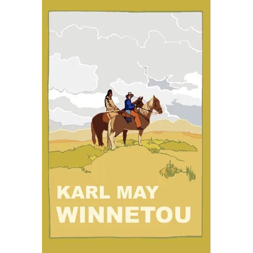 Winnetou (Unabridged 2008 translation of Winnetou I) - Paperback