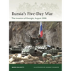 Russia's Five-Day War: The Invasion of Georgia, August 2008 - Paperback