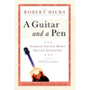 A Guitar and a Pen: Stories by Country Music's Greatest Songwriters - Hardcover