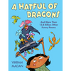 A Hatful of Dragons: And More Than 13.8 Billion Other Funny Poems - Hardcover