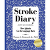 Stroke Diary, Just So Stories: How Aphasia Got Its Language Back - Paperback