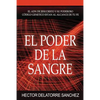 El Poder De La Sangre " The Power Of The Blood": El Camino Al Exito En la Vida Cristiana " The Way to A Succesful Christian Life" - Paperback