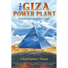 The Giza Power Plant: Technologies of Ancient Egypt - Paperback