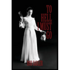 To Hell I Must Go: The True Story of Michigan's Lizzie Borden - Paperback