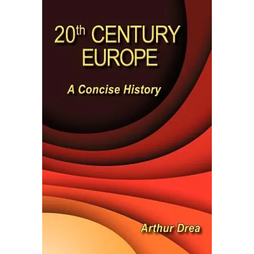 20th Century Europe: A Concise History - Paperback