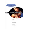 La Leche League: At the Crossroads of Medicine, Feminism, and Religion - Paperback