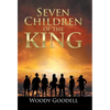 Seven Children of the King - Hardcover