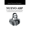 Nuevo ABP: Una versión personal del aprendizaje basado en problemas como didáctica interactiva - Hardcover
