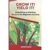 Grow It! Yield It!: Everything on Growing Rhubarb for Beginner's Success - Paperback