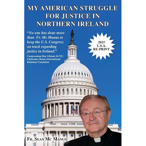 My American Struggle for Justice in Northern Ireland [Third Us Edition 2019] - Paperback