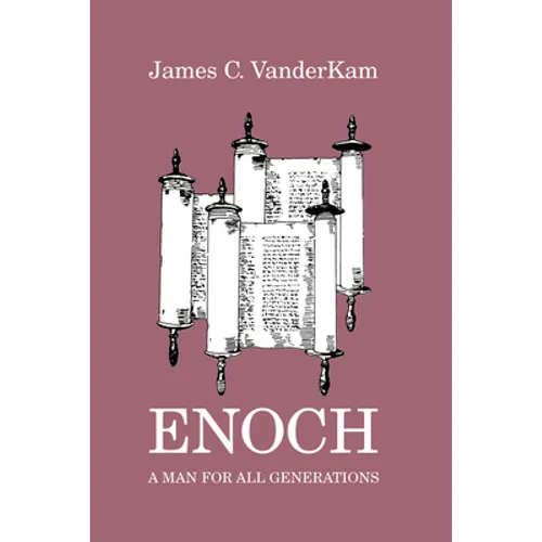 Enoch: A Man for All Generations - Paperback