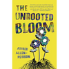 The Unrooted Bloom - Paperback