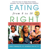 Eating Right from 8 to 18: Nutrition Solutions for Parents - Paperback