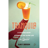 Tranquila: A Doctor-Mom Attempts the Slow Life in Spain - Paperback