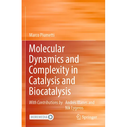 Molecular Dynamics and Complexity in Catalysis and Biocatalysis - Paperback