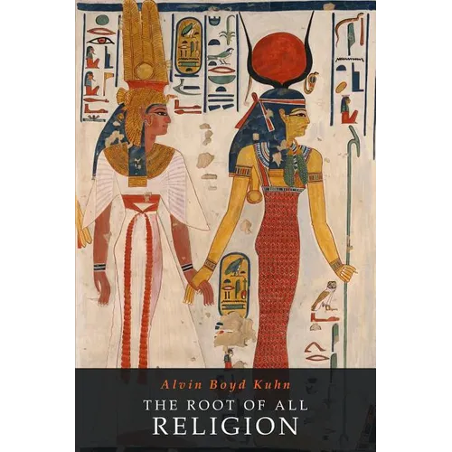 The Root of all Religion - Paperback