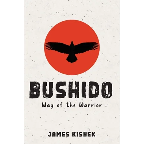 Bushido: Way of the Warrior - Paperback