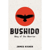 Bushido: Way of the Warrior - Paperback