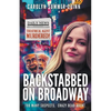 Backstabbed on Broadway - Paperback