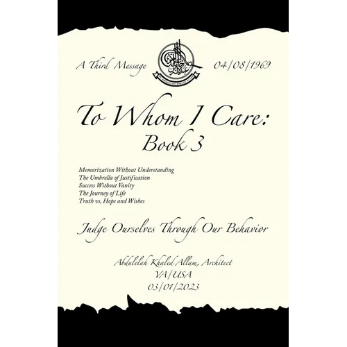 To Whom I Care: Book 3: Judge Ourselves Through Our Behavior - Paperback