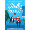 The Holly Project: A festive fake dating rom-com to curl up with this Christmas - Paperback