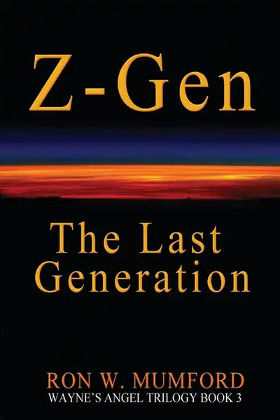 Z-Gen - The Last Generation: Trilogy Book Three - Paperback