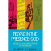People in the Presence of God: Models and Directions for Worship - Paperback