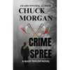 Crime Spree, A Buck Taylor Novel (Book 9) - Paperback