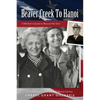 From Beaver Creek to Hanoi - Paperback