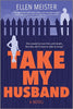Take My Husband - Paperback