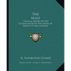 The Magi: Official Report Of The Convocation Of The Order Of Priests Of Melchizadek - Paperback