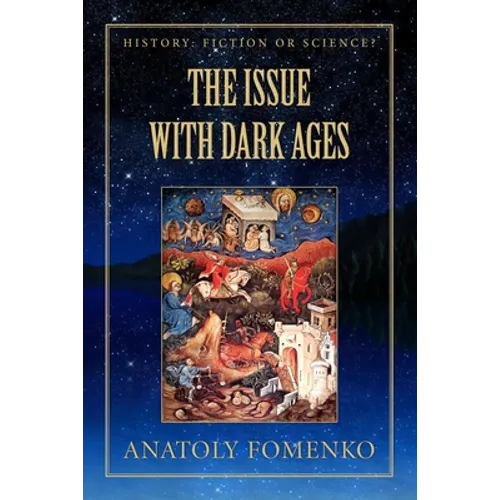 The Issue with Dark Ages - Paperback
