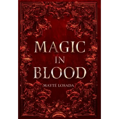 Magic in Blood - Hardcover