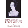 Characters of The Reformation - Paperback