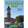 Grapevine, Texas: the stories behind our city streets - Paperback