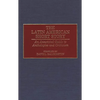 The Latin American Short Story: An Annotated Guide to Anthologies and Criticism - Hardcover