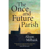 The Once and Future Parish - Paperback