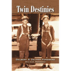 Twin Destinies - Paperback