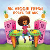 MC Veggie Fresh Rocks the Mic - Paperback