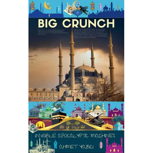 Big Crunch: Invisible Apocalyptic Machines - Paperback