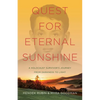 Quest for Eternal Sunshine: A Holocaust Survivor's Journey from Darkness to Light - Paperback