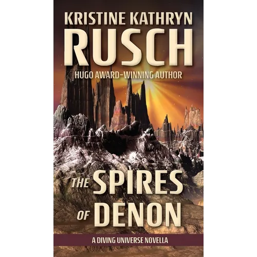 The Spires of Denon: A Diving Universe Novella - Hardcover