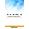 Indetenibles: 365 Reflexiones - Paperback