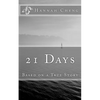 21 Days: Based on a True Story - Paperback