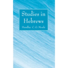 Studies in Hebrews - Paperback