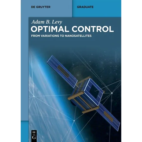 Optimal Control: From Variations to Nanosatellites - Paperback
