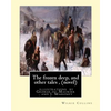 The frozen deep, and other tales, By Wilkie Collins (novel): illustrations by George du Maurier(6 March 1834 - 8 October 1896), and J. Mahoney ARHA (1 - Paperback