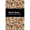 Martin Rivas - Paperback